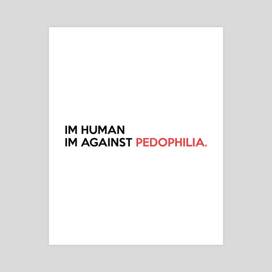 im human im against pedophilia by Stormy Withers