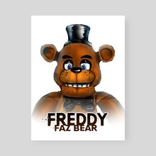 Freddy Faz Bear FNAF - Poster by Catherine Lucchi