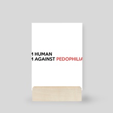 im human im against pedophilia - Mini Print by Stormy Withers