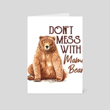 Dont Mess with Mama Bear Classic (2) - Card pack by layton christop