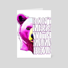 Dont Mess With Mama Bear Classic(1) - Card pack by layton christop